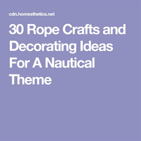 30 Rope Crafts And Decorating Ideas For A Nautical Theme