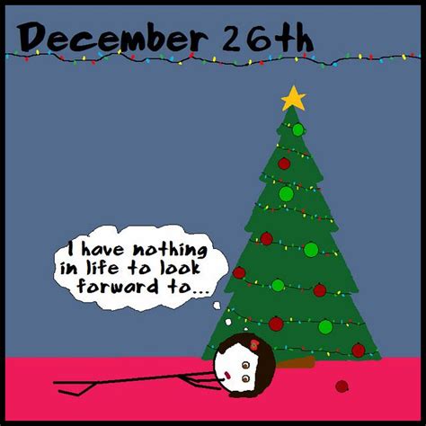 December 26th December 26th Funny Quotes Just For Laughs