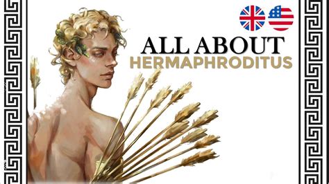 All About The God Hermaphroditus Atlantiades Youtube