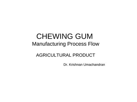 Pdf Chewing Gum Manufacturing Process Flow