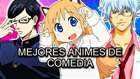 Estos Son Los Mejores Animes De Humor Y Comedia De La Historia