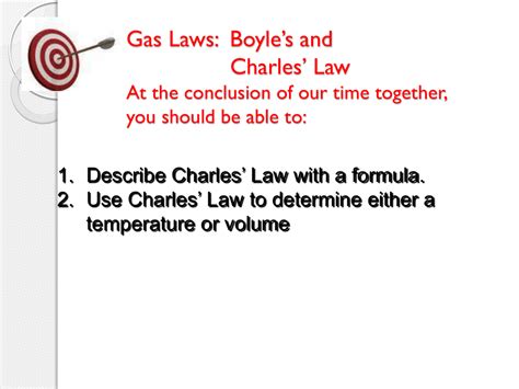 Charles's law formula, equation, v⁄t=k, v=kt, volume directly proportional to temperature. Gas Laws: Boyle*s and Charles* Law At the