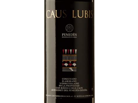 Can Ràfols Dels Caus Caus Lubis 2001 肯拉芙酒莊 盧比斯頂級紅酒 Icheers愛酒窩 讓你窩在家就能享受葡萄酒