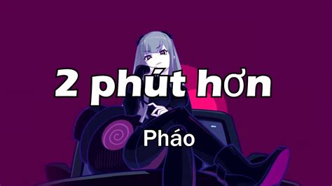 2 Phut Hon Kaiz Remix By Pháolyrics Youtube
