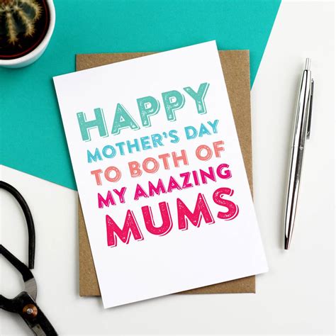 Happy Mother S Day To Both Of My Amazing Mums Card By Do You Punctuate