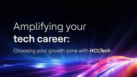 Supercharging Your Tech Career: Choosing Your Growth Zone with HCLTech