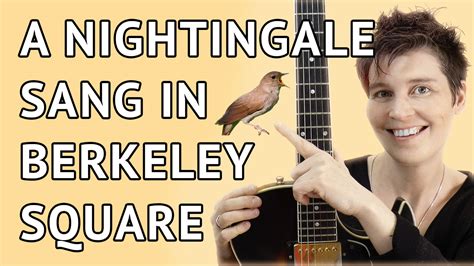 A Nightingale Sang In Berkeley Square Chord Melody Jazz Guitar Lesson