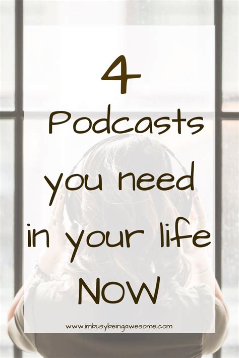 4 Podcasts You Need In Your Life Im Busy Being Awesome Podcasts