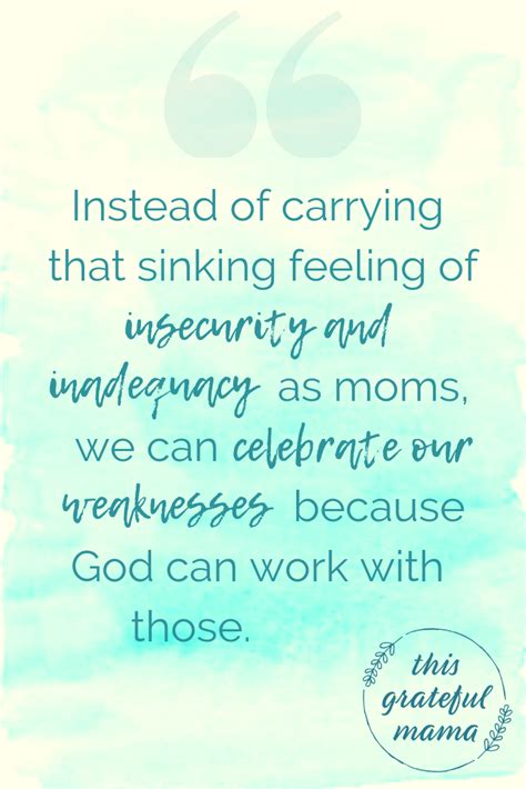 We Dont Have To Be Mom Enough Quotes About Motherhood