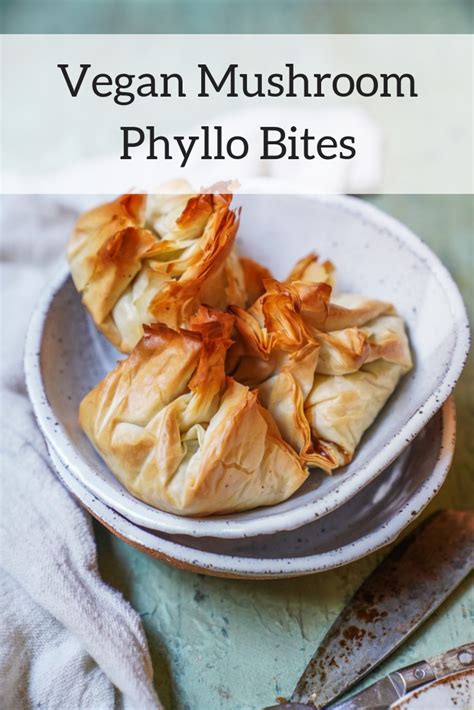 Vegan Mushroom Phyllo Bites Foodbymaria Food Recipes Vegan Recipes