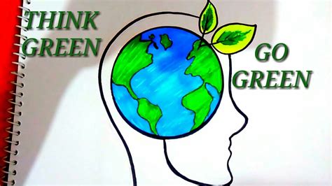 Easy And Creative Drawing On Think Green Go Green Save Earth Step