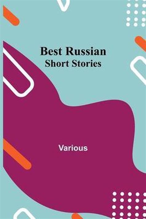 best russian short stories 9789354843761 various boeken