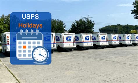 U S Postal Service Holidays In Is The Post Office Open Postscan Mail