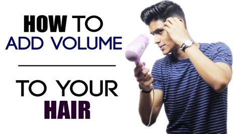 Have a look at these layered hairstyles for thin hair. How To ADD VOLUME To Your Hair | Men's Hairstyle Tips ...