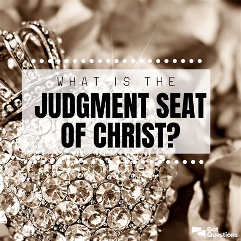 What Is The Judgment Seat Of Christ