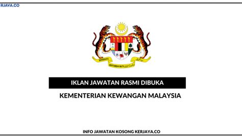 Kementerian Kewangan Malaysia • Kerja Kosong Kerajaan
