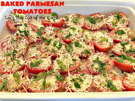 Maybe you would like to learn more about one of these? Baked Parmesan Tomatoes - Can't Stay Out of the Kitchen
