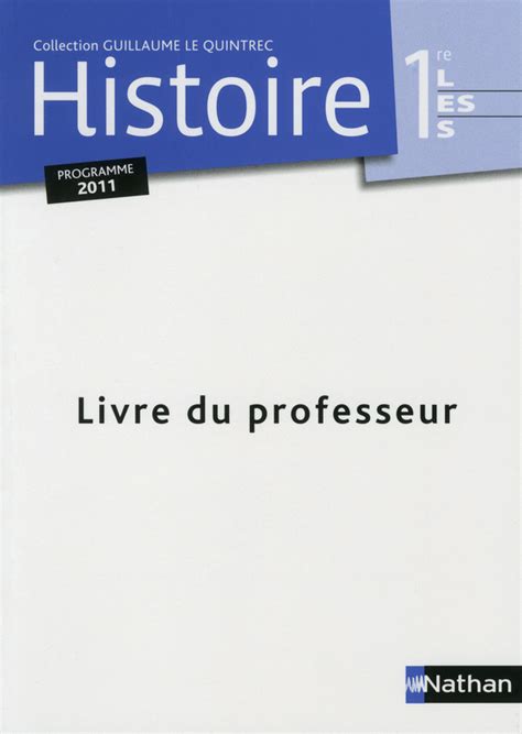 Histoire 1re G Le Quintrec Livre Du Professeur 9782091727882