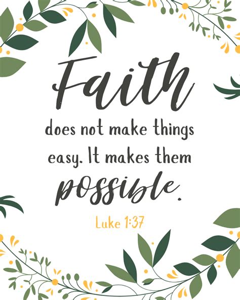 Faith Does Not Make Things Easy It Makes Them Possible Luke 137 8