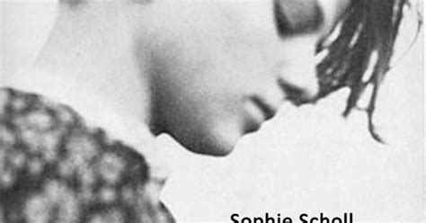 Sophia scholl was born on may 9, 1921, the daughter of robert scholl, the mayor of forchtenberg. On the 70th Anniversary of the Execution of Sophie Scholl ...