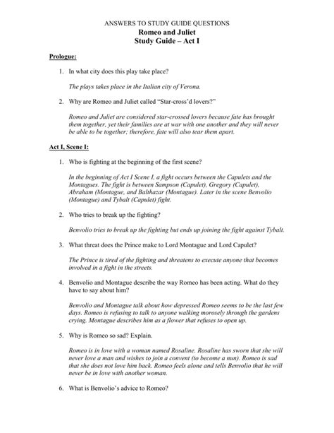 Romeo a thousand times the worse, to want thy light. Romeo and Juliet Study Guide Act I - Answers