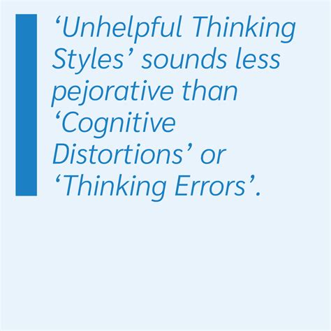 Unhelpful Thinking Styles Unhelpful Thinking Habits