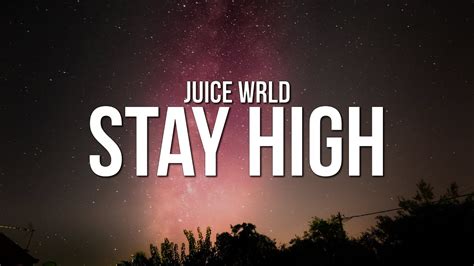 Juice Wrld Stay High Lyrics Youtube Music