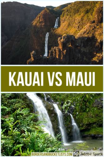 A Detailed Comparison Of Maui Vs Kauai From A Hawaii Local Borders