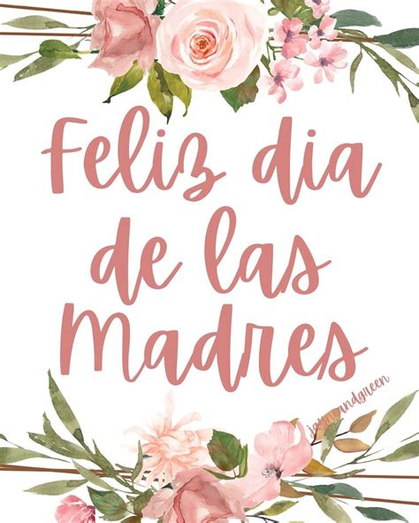 Flowers With The Words Feliz Dia De Las Madres Written In Pink Ink