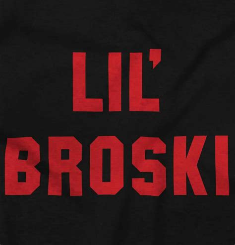 Lil Broski Infant Toddler T Shirt Brisco Baby
