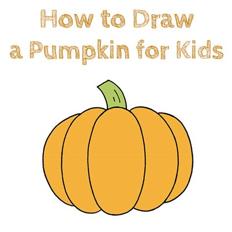 How To Draw A Pumpkin For Kids How To Draw Easy