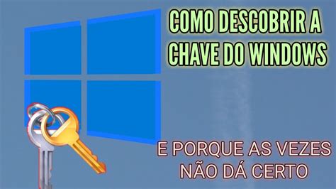 Chave De Ativação Do Windows Grátis