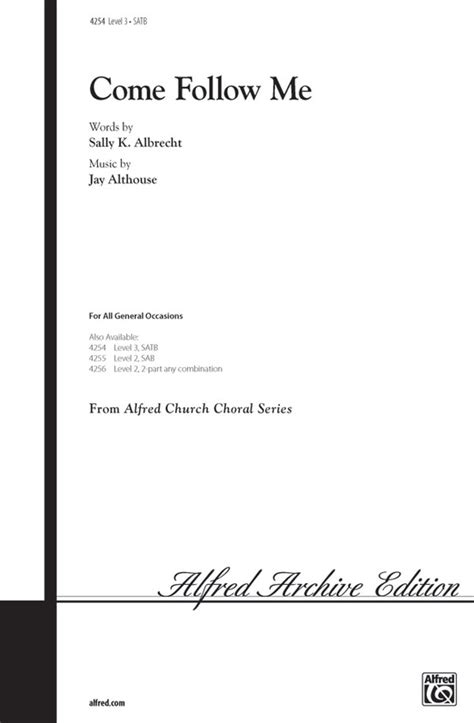 Come Follow Me Satb Choral Octavo Jay Althouse Sheet Music