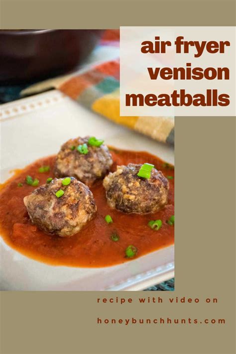 This method gives two ground venison which makes this an excellent option to extend a supply of meat. Air Fryer Meatballs with Ground Venison are a gluten-free ...