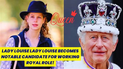 Notable Gesture From King Charles Gives Lady Louise Working Royal Title