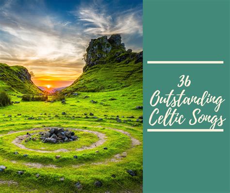 36 Outstanding Celtic Songs Artists And Music Spinditty