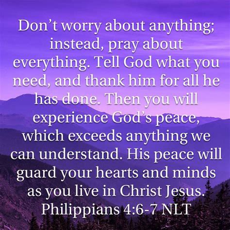Philippians 46 7 Dont Worry About Anything Instead Pray About Everything Tell God What You
