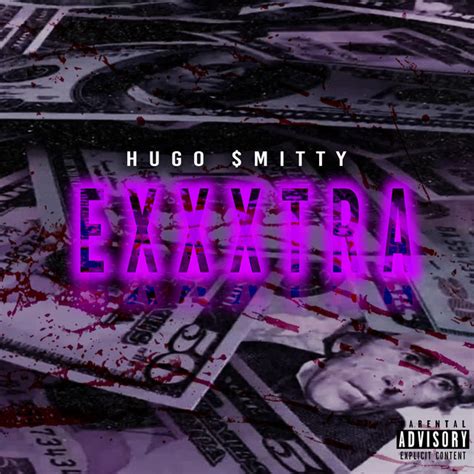 Exxxtra Single By Hugo Mitty Spotify