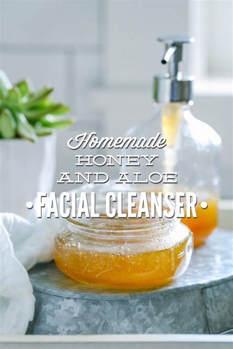 Homemade Honey And Aloe Facial Cleanser This Is Super Easy To Make So