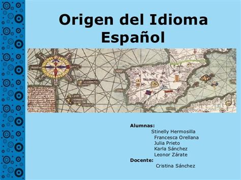Origen Del Idioma Español