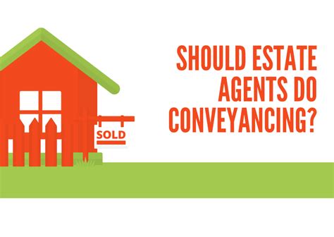 Estate Agents Doing Conveyancing