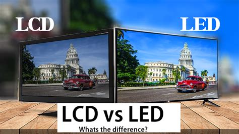 What Is The Difference Between Lcd And Led Viralnom