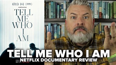 Tell Me Who I Am 2019 Netflix Documentary Review Youtube