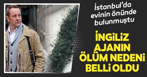 Ölüm haberleri ve son gelişmeleri anbean bu sayfa üzerinden takip edebilirsiniz. Son dakika: İngiliz ajanın ölüm nedeninin intihar olduğu ...