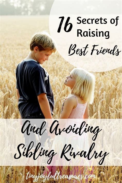 There is a third power stronger than both, that of the women. 16 Secrets Of Raising Siblings That Are Best Friends - And Avoiding Sibling Rivalry | | Sibling ...