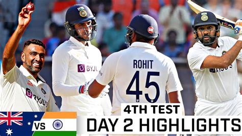 India Vs Australia 4th Test Day 2 Full Match Highlights Ind Vs Aus 4th