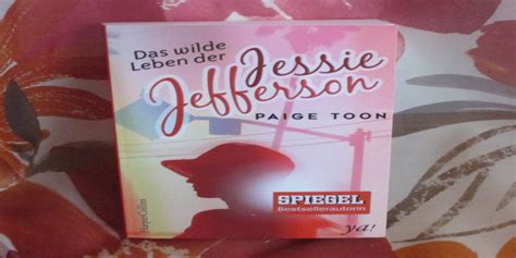 Das Wilde Leben Der Jessie Jefferson {rezension}