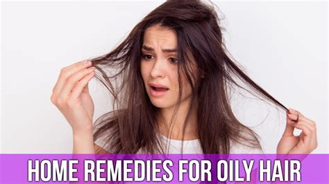 Top 10 Home Remedies For Oily Hair Youtube