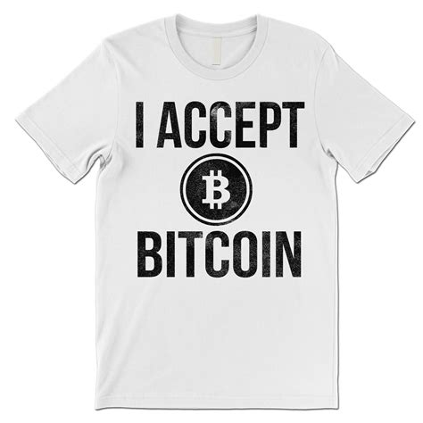 I Accept Bitcoin T Shirt Funny Cryptocurrency Shirt Etsy