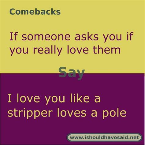 express your love with comebacks